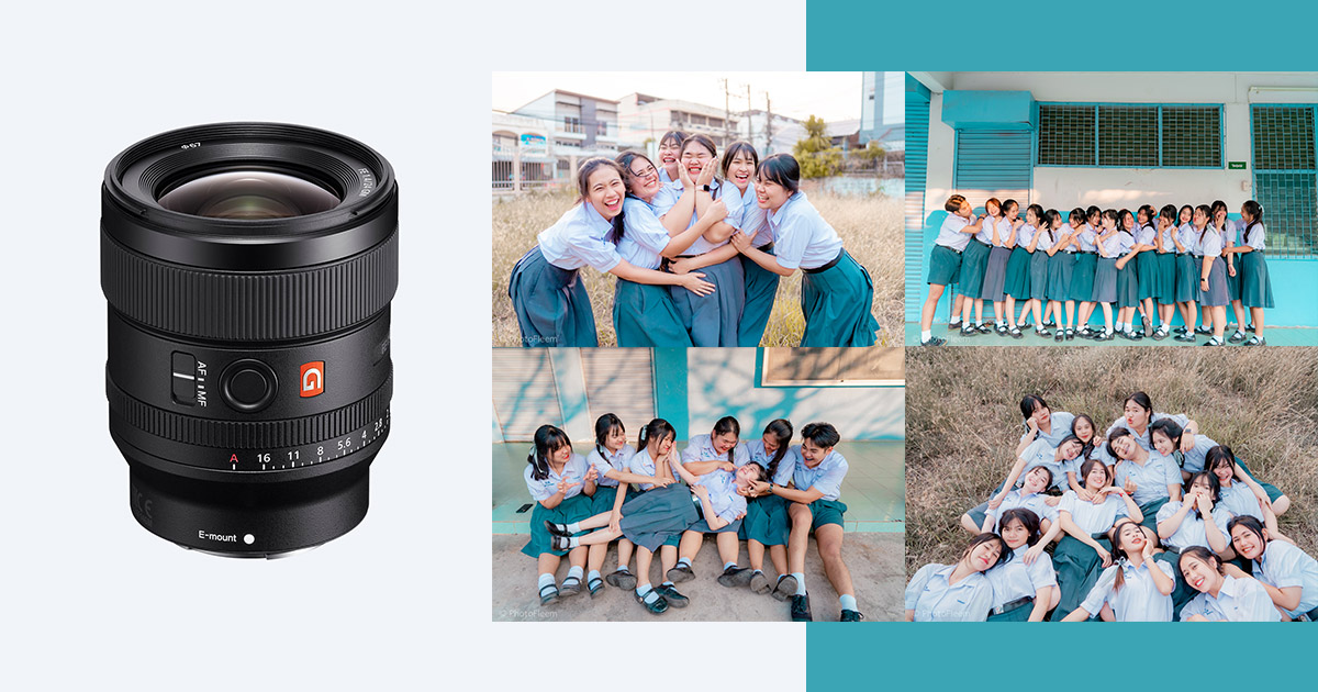 รีวิว ถ่ายรูปนักเรียนกลุ่มด้วยเลนส์ Sony 24mm f1.4 GM